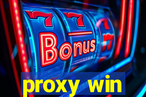 proxy win